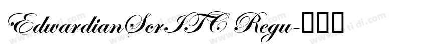 EdwardianScrITC Regu字体转换
